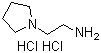 结构式 CAS# 65592-36-1, 1-吡咯烷乙胺二盐酸盐